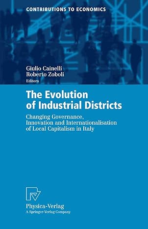the evolution of industrial districts 2004th edition giulio cainelli ,roberto zoboli 3790800953,
