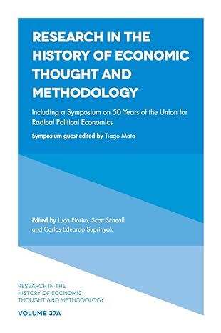 including a symposium on 50 years of the union for radical political economics 1st edition luca fiorito