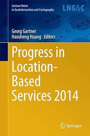 progress in location based services 2014 2015th edition georg gartner ,haosheng huang 3319118781,