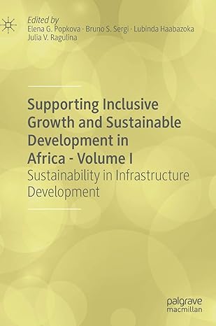 supporting inclusive growth and sustainable development in africa volume i sustainability in infrastructure