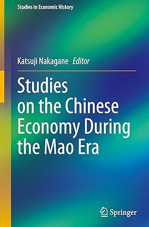 studies on the chinese economy during the mao era 1st edition katsuji nakagane 9811954097, 978-9811954092