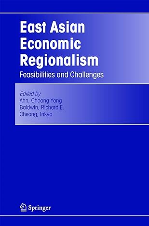 east asian economic regionalism feasibilities and challenges 2005th edition choong yong ahn ,richard e