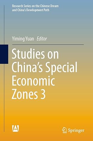 studies on chinas special economic zones 3 1st edition yiming yuan 9811398402, 978-9811398407