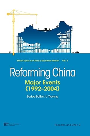 reforming china major events 1st edition enrich professional publishing 9814298425, 978-9814298421