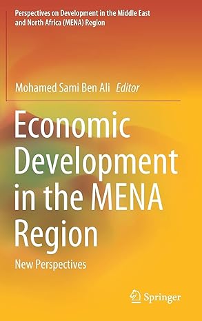 economic development in the mena region new perspectives region 1st edition mohamed sami ben ali 3030663795,