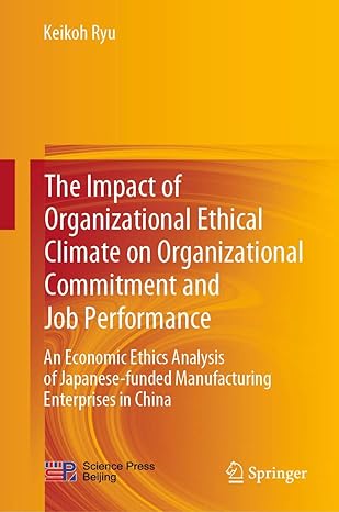 the impact of organizational ethical climate on organizational commitment and job performance an economic