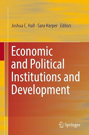 economic and political institutions and development 1st edition hall 3030060489, 978-3030060480
