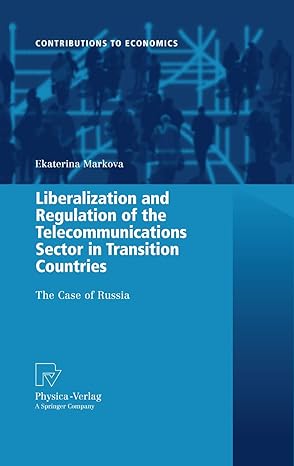 liberalization and regulation of the telecommunications sector in transition countries the case of russia