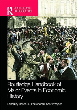 routledge handbook of major events in economic history 1st edition randall parker ,robert whaples 0415677033,