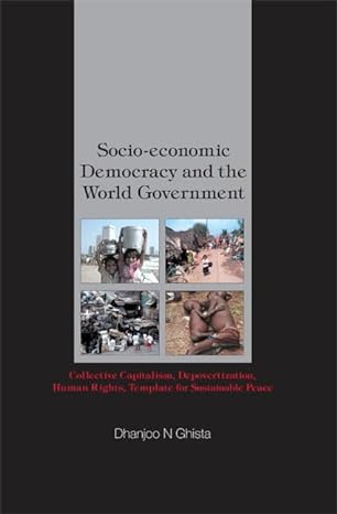 socio economic democracy and the world government collective capitalism depovertization human rights template