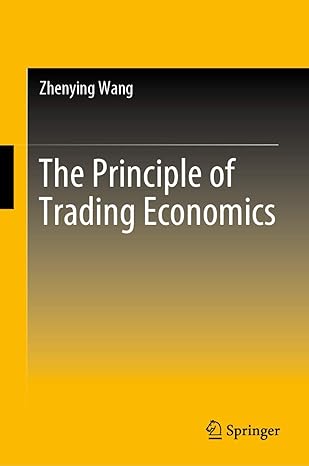 the principle of trading economics 1st edition zhenying wang 9811503788, 978-9811503788