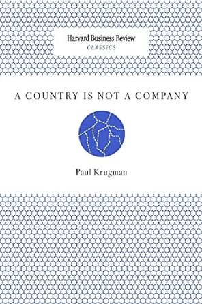 a country is not a company 1st edition paul krugman 1633695182, 978-1633695184
