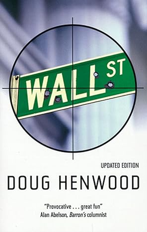 wall street how it works and for whom n edition doug henwood 0860916707, 978-0860916703