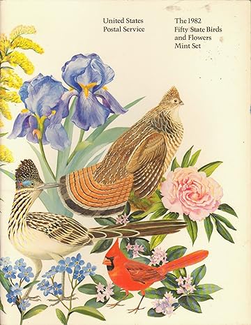 the 1982 fifty state birds and flowers mint set 1st edition united states postal service b000qxtuc0