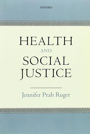 health and social justice 1st edition jennifer prah ruger 0199653135, 978-0199653133
