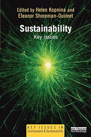 sustainability key issues 1st edition eleanor shoreman-ouimet ,helen kopnina 0415529867, 978-0415529860