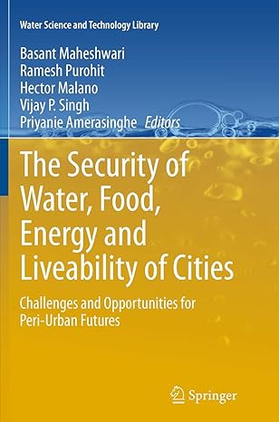 The Security Of Water Food Energy And Liveability Of Cities Challenges And Opportunities For Peri Urban Futures