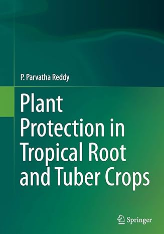 plant protection in tropical root and tuber crops 1st edition p. parvatha reddy 8132235711, 978-8132235712