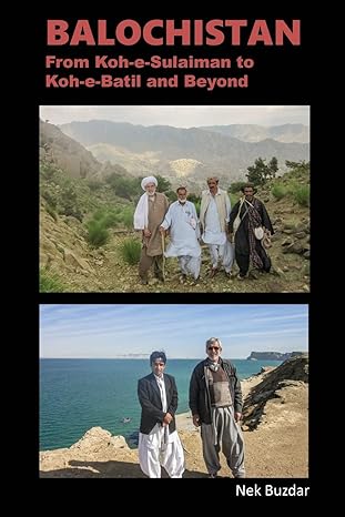 balochistan balochistan 1st edition nek buzdar 1977243614, 978-1977243614