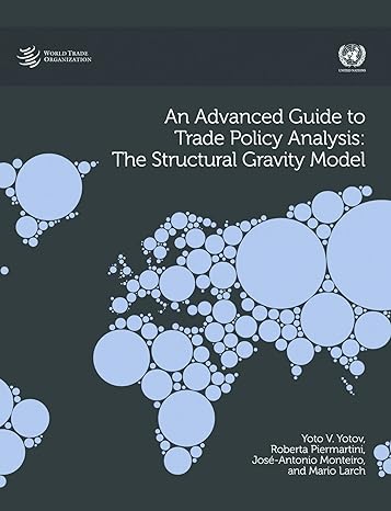 an advanced guide to trade policy analysis 1st edition world trade organization wto 9287041237, 978-9287041234