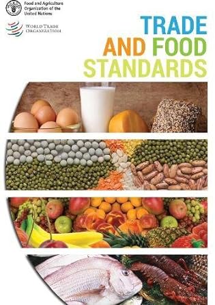 trade and food standards 1st edition world trade organization 9287045372, 978-9287045379