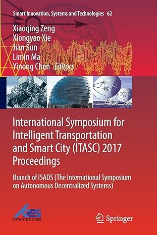 international symposium for intelligent transportation and smart city 2017 proceedings branch of isads 1st