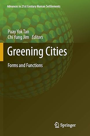 greening cities forms and functions 1st edition puay yok tan ,chi yung jim 9811350515, 978-9811350511