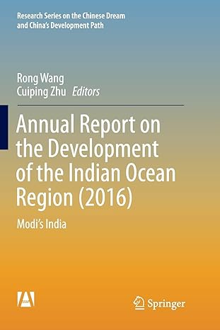 annual report on the development of the indian ocean region modi s india 1st edition rong wang ,cuiping zhu