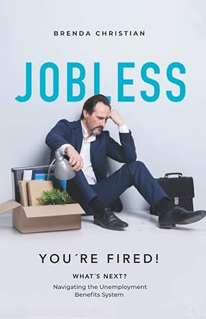 jobless navigating the unemployment benefits system 1st edition brenda christian 1773740687, 978-1773740683