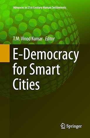 e democracy for smart cities 1st edition t.m. vinod kumar 9811350302, 978-9811350306