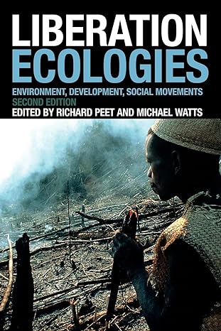 liberation ecologies 2nd edition richard peet 0415312361, 978-0415312363