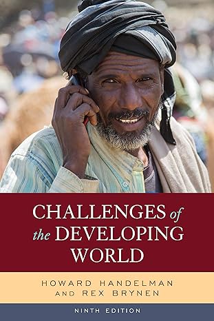 challenges of the developing world 9th edition howard handelman ,rex brynen 1538116669, 978-1538116661