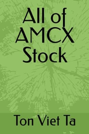 all of amcx stock 1st edition ton viet ta 979-8389011670