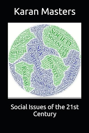 social issues of the 21st century 1st edition mr karan masters 979-8399070414