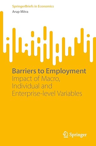 barriers to employment impact of macro individual and enterprise level variables 1st edition arup mitra