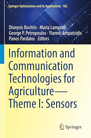 information and communication technologies for agriculture theme i sensors 1st edition dionysis d. bochtis