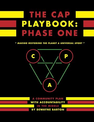 the cap playbook phase one 1st edition dewayne barton ,linda wolf 979-8988533207