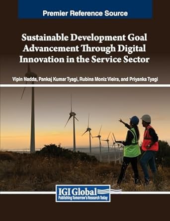 sustainable development goal advancement through digital innovation in the service sector 1st edition vipin