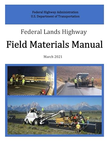 federal lands highway field materials manual march 2021 1st edition u.s. department of transportation federal