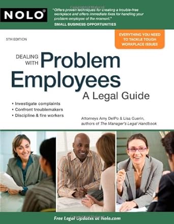 dealing with problem employees a legal guide 5th edition amy delpo attorney ,lisa guerin j.d. 1413310680,