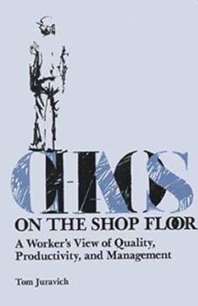 chaos on the shop floor 1st edition tom juravich 0877225613, 978-0877225614