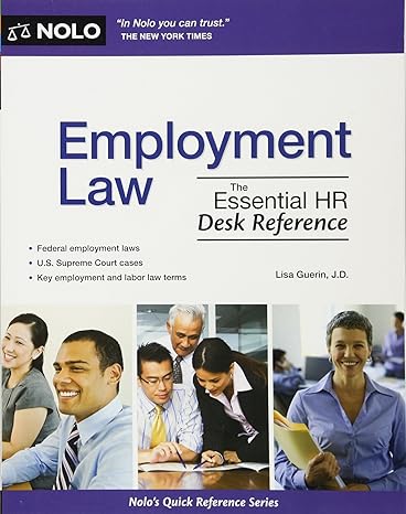 employment law the essential hr desk reference 1st edition lisa guerin j.d. 1413313337