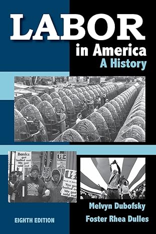 labor in america a history 8th edition melvyn dubofsky ,foster rhea dulles 0882952730, 978-0882952734