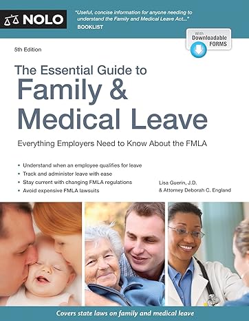 essential guide to family and medical leave the 5th edition lisa guerin j.d., deborah c. england attorney