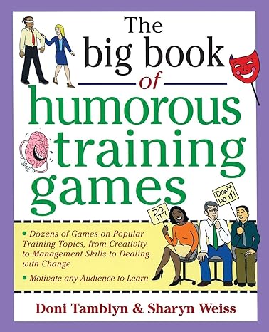 the big book of humorous training games 1st edition doni tamblyn 0071357807, 978-0071357807