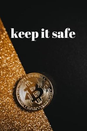 keep it safe for storing crypto information passwords etc 1st edition mcv marian macovei 979-8425085030