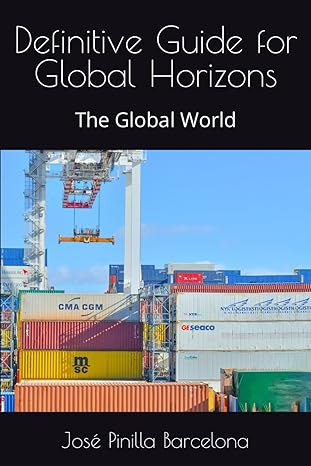 definitive guide for global horizons the global world 1st edition jose nicanor pinilla barcelona