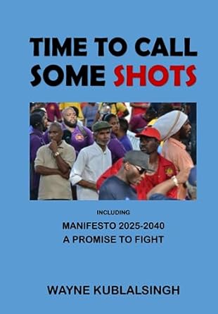 time to call some shots 1st edition dr. wayne kublalsingh 979-8859442249