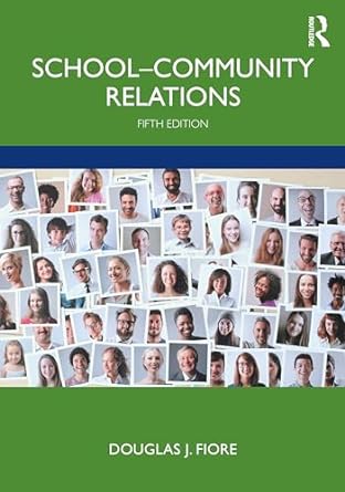 school community relations 5th edition douglas j. fiore 0367458934, 978-0367458935