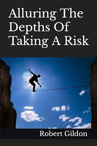 alluring the depths of taking a risk 1st edition robert gildon 979-8399833040